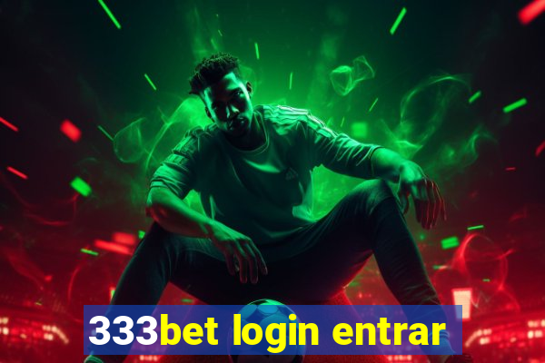 333bet login entrar